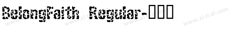 BelongFaith  Regular字体转换